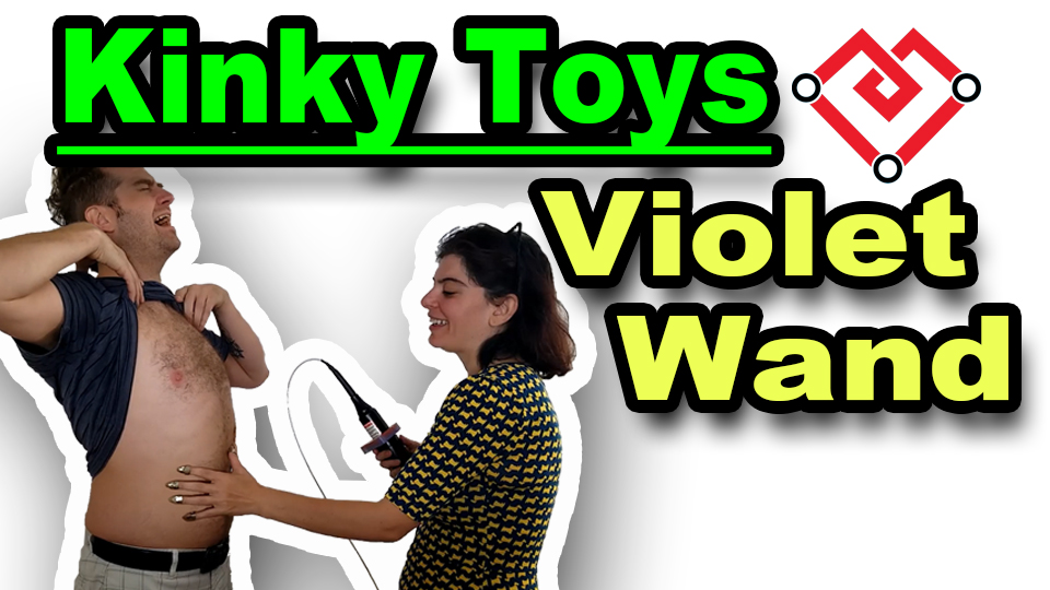 The Violet Wand Whats In Your Kinky Toybox Kinky Poly